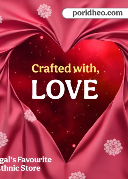 Four models draped in vibrant handloom sarees, standing around a central love symbol, showcasing Poridheo’s Best Handloom Sarees with the tagline “Crafted with Love”.